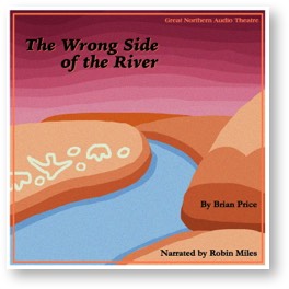 The Wrong Side of the River, by Brian Price