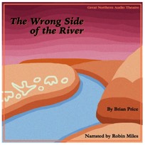 The Wrong Side of the River, by Brian Price