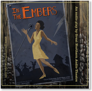 In the Embers, from Great Northern Audio Theatre