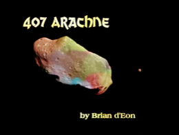 407 Aarachne, by Brian d