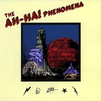 The Ah-Ha Phenomena, from ZBS
