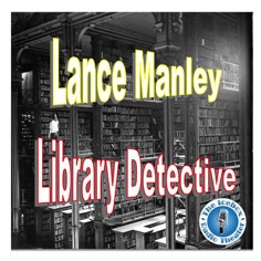 Lance Manley, Library Detective